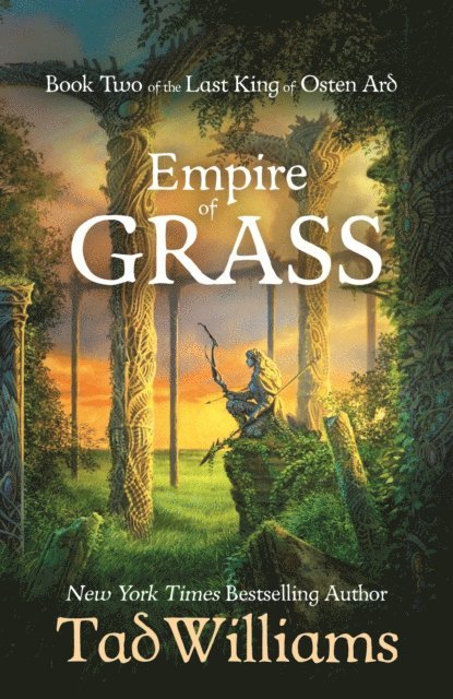 Tad Williams - Empire of Grass, E-bok