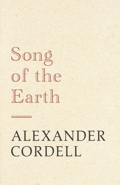Alexander Cordell - Song of the Earth, E-bok. Tillgänglighet: Lägg i varukorg