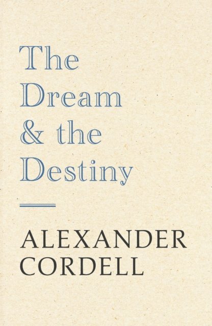 Alexander Cordell - Dream And The Destiny, E-bok. Tillgänglighet: Lägg i varukorg