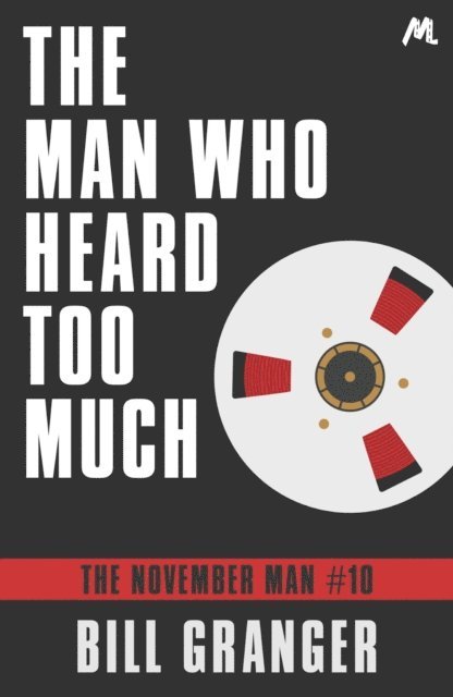 Bill Granger - Man Who Heard Too Much, E-bok. Tillgänglighet: Lägg i varukorg