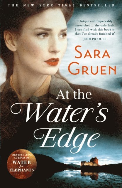 Sara Gruen - At The Water's Edge, E-bok