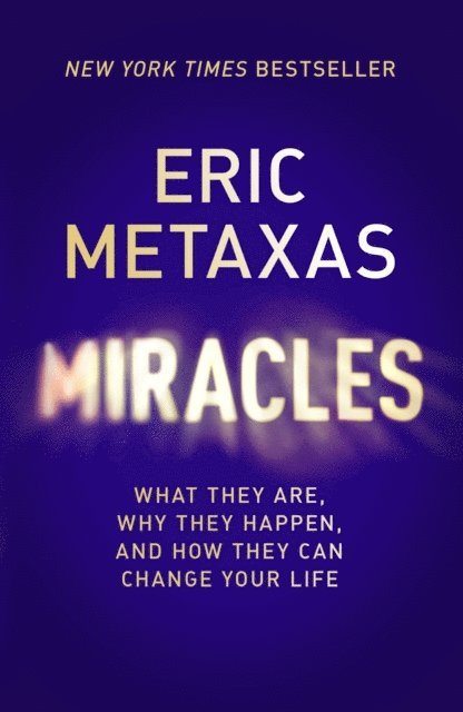 Eric Metaxas - Miracles, E-bok