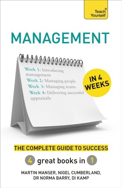 Di Kamp, Norma Barry, Nigel Cumberland, Martin Manser - Management in 4 Weeks, E-bok