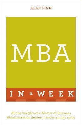 Alan Finn - MBA In A Week, Häftad. Tillgänglighet: Lägg i varukorg