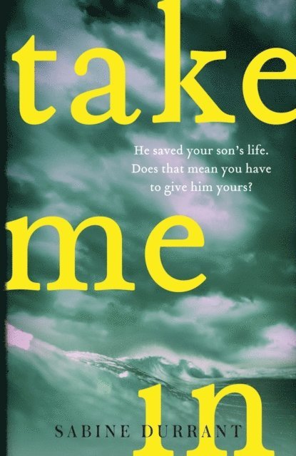 Sabine Durrant - Take Me In, E-bok. Tillgänglighet: Lägg i varukorg