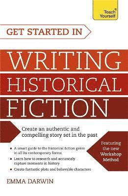 Emma Darwin - Get Started in Writing Historical Fiction, Häftad