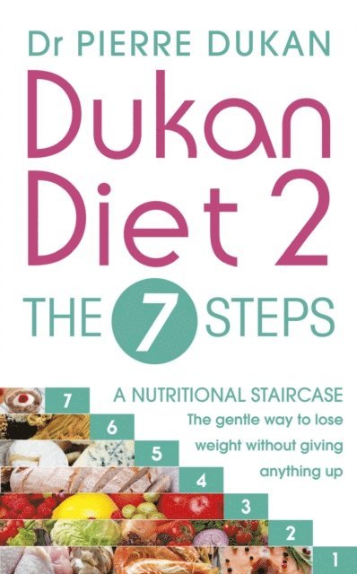 Dr Pierre Dukan - Dukan Diet 2 - The 7 Steps, E-bok