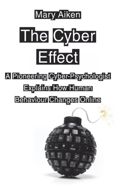 Mary Aiken - Cyber Effect, E-bok. Tillgänglighet: Lägg i varukorg