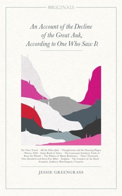 Jessie Greengrass - Account of the Decline of the Great Auk, According to One Who Saw It, E-bok
