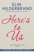 Here's to Us