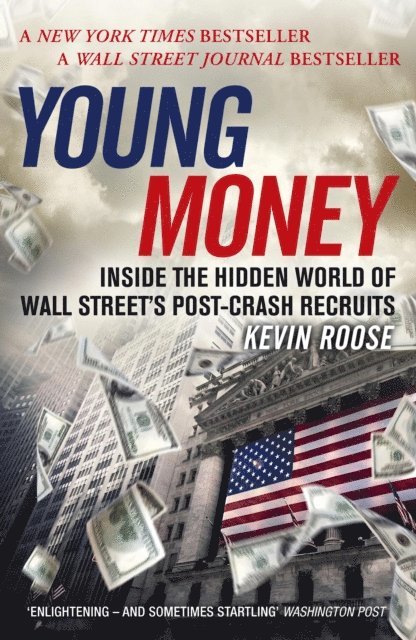 Kevin Roose - Young Money, E-bok
