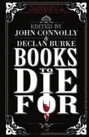 John Connolly, Declan Burke, John Connolly - Books to Die For, Häftad. Tillgänglighet: Tillfälligt slut