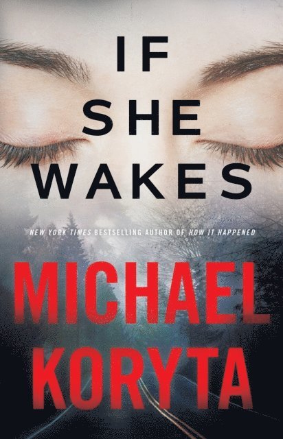 Michael Koryta - If She Wakes, E-bok