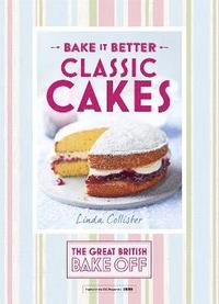 Great British Bake Off  Bake it Better (No.1): Classic Cakes