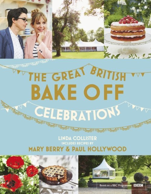 Linda Collister - Great British Bake Off: Celebrations, E-bok