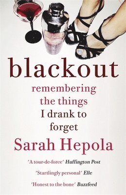 Sarah Hepola - Blackout, Häftad