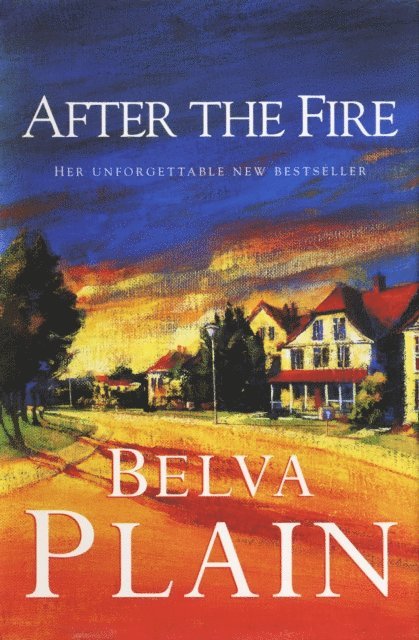 Belva Plain - After the Fire, E-bok