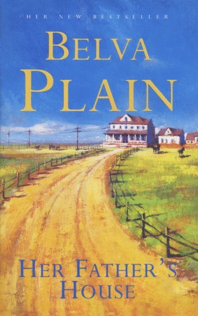 Belva Plain - Her Father's House, E-bok