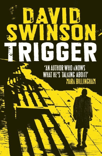 David Swinson - Trigger, E-bok