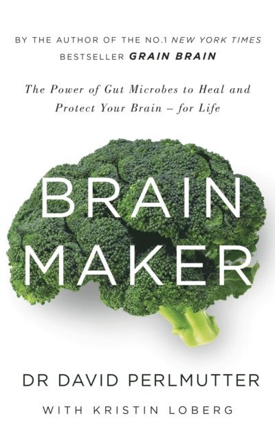 David Perlmutter - Brain Maker, E-bok