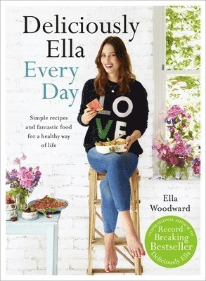 Ella Mills (Woodward) - Deliciously Ella Every Day, Inbunden