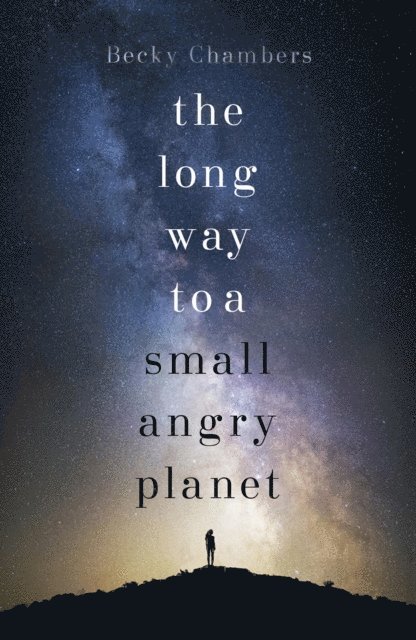Becky Chambers - Long Way to a Small, Angry Planet, E-bok. Tillgänglighet: Lägg i varukorg