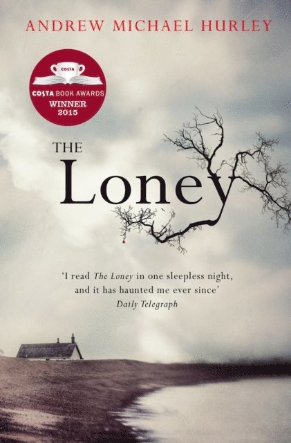 Andrew Michael Hurley - Loney, E-bok