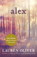 Alex: A Delirium Short Story (Ebook)