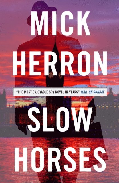 Mick Herron - Slow Horses, E-bok