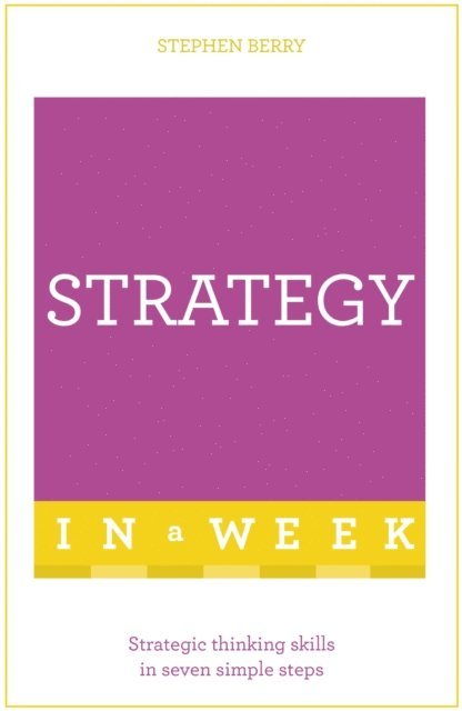Stephen Berry - Strategy In A Week, E-bok