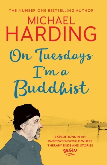 Michael Harding - On Tuesdays I'm a Buddhist, E-bok
