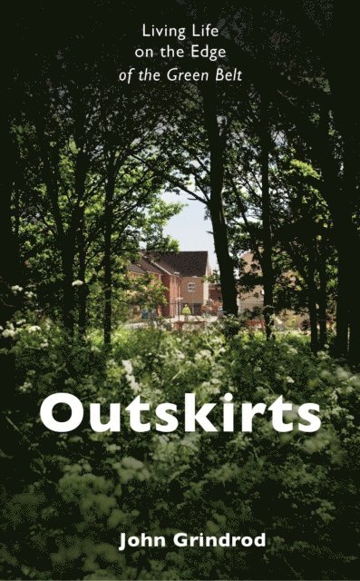 John Grindrod - Outskirts, E-bok. Tillgänglighet: Lägg i varukorg