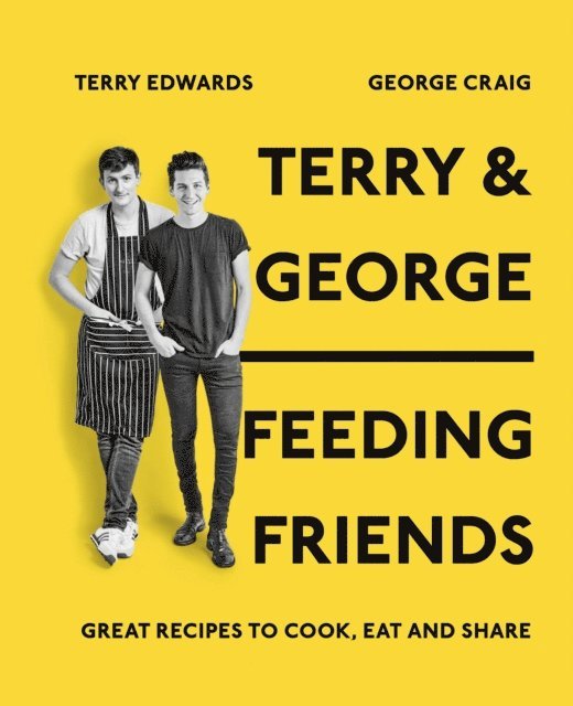 George Craig, Terry Edwards - Terry & George - Feeding Friends, E-bok. Tillgänglighet: Lägg i varukorg