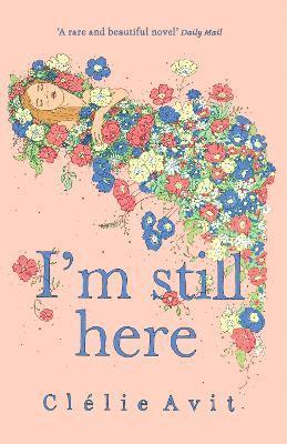 Clélie Avit - I'm Still Here, Häftad