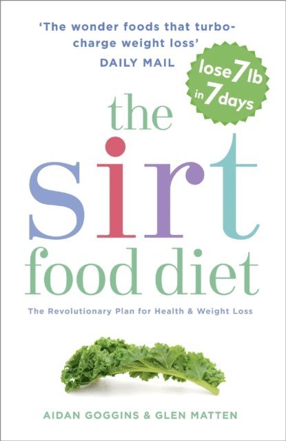 Glen Matten, Aidan Goggins - Sirtfood Diet, E-bok