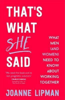Joanne Lipman - That's What She Said, Häftad