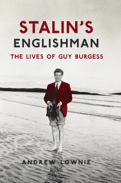 Andrew Lownie - Stalin's Englishman, E-bok