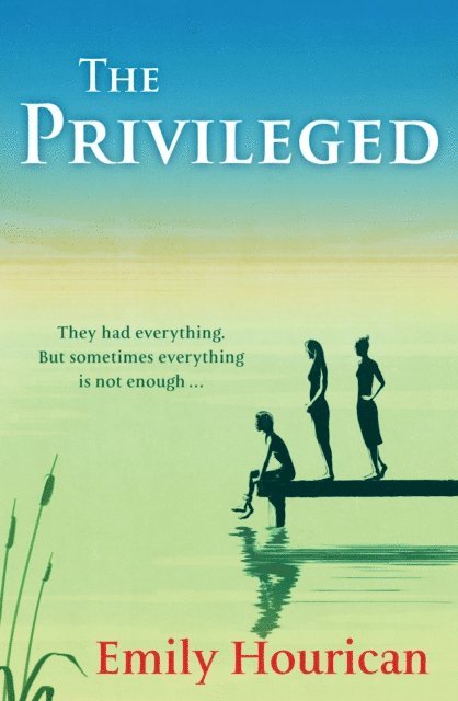 Emily Hourican - Privileged, E-bok