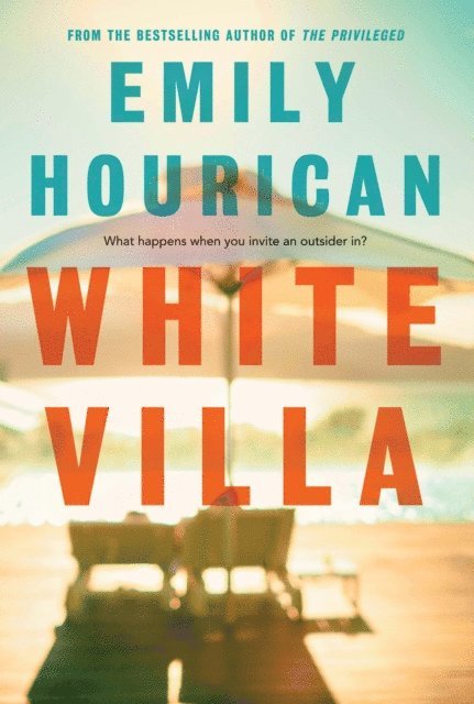 Emily Hourican - White Villa, E-bok