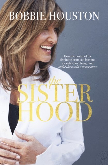 Bobbie Houston - Sisterhood, E-bok