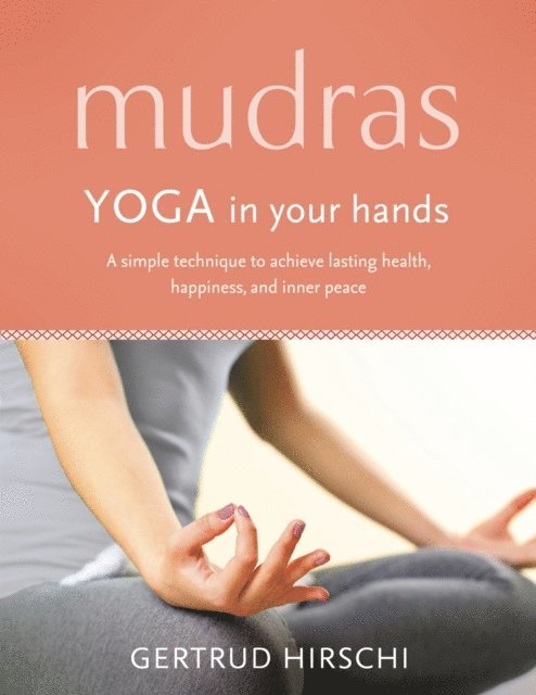 Gertrud Hirschi - Mudras, E-bok