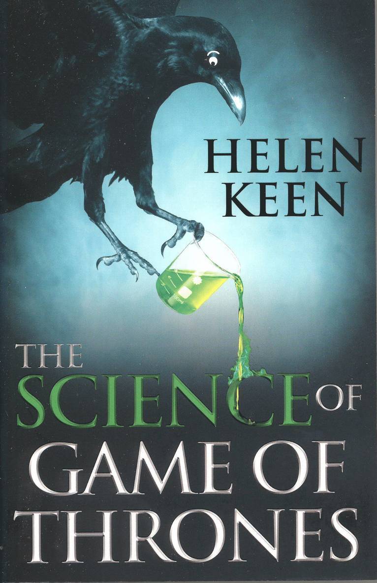 Helen Keen - Science of Game of Thrones, Häftad