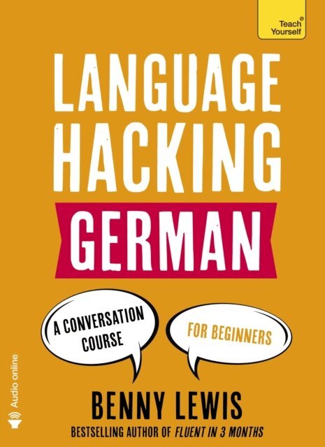 Benny Lewis - LANGUAGE HACKING GERMAN (Learn How to Speak German - Right Away), E-bok