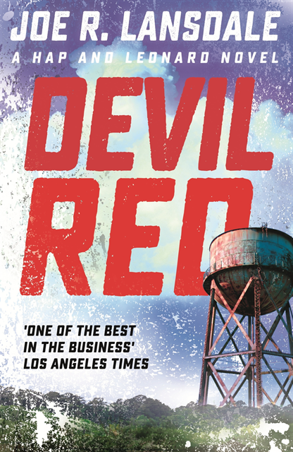Joe R. Lansdale - Devil Red, E-bok