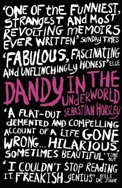 Sebastian Horsley - Dandy in the Underworld, E-bok. Tillgänglighet: Lägg i varukorg