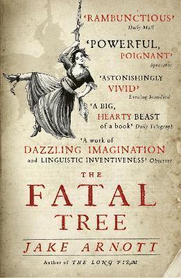 Jake Arnott - Fatal Tree, Häftad