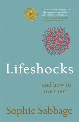 Sophie Sabbage - Lifeshocks, Häftad