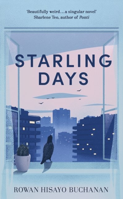Rowan Hisayo Buchanan - Starling Days, E-bok. Tillgänglighet: Lägg i varukorg