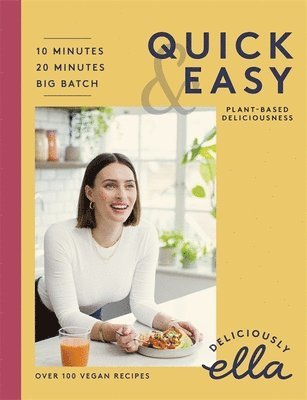 Ella Mills (Woodward) - Deliciously Ella Quick & Easy, Inbunden