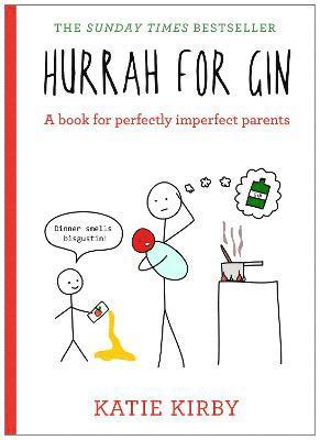 Katie Kirby, Kyle Chayka - Hurrah for Gin, Inbunden